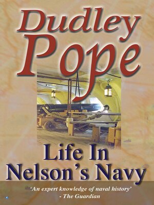 cover image of Life In Nelson's Navy